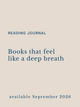 Reading journal cover with text 'Books that feel like a deep breath' and 'available September 2026'.