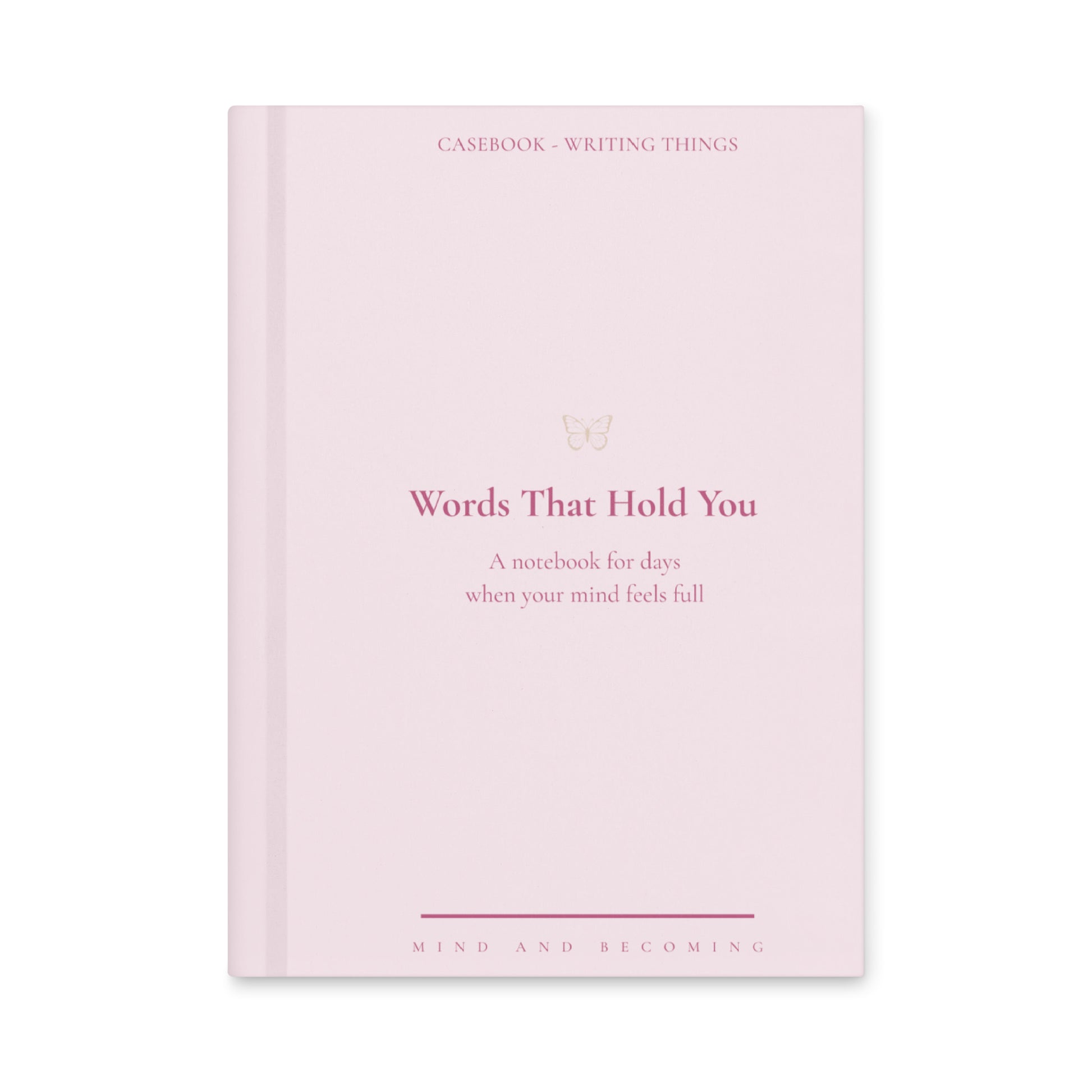 Words that hold you Quiet Morning 