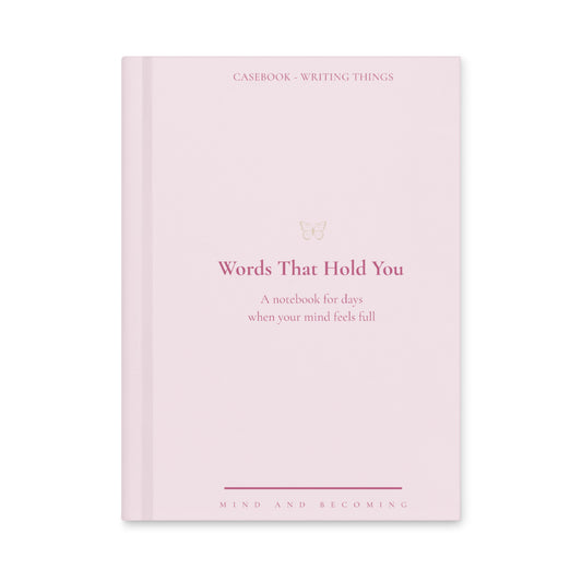 Words that hold you Quiet Morning 